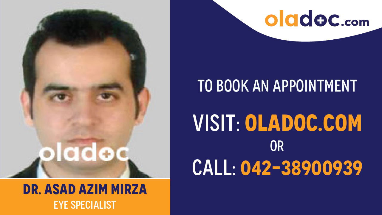 Book appointment with Dr.Asad Azim Mirza-best EYE Specialist in Karachi
